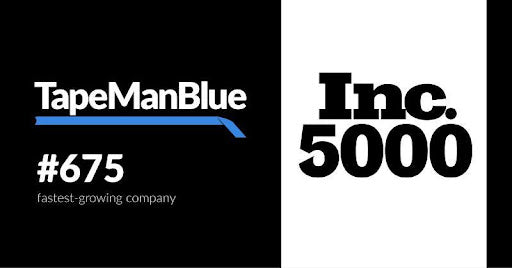 Inc. Magazine Lists TapeManBlue as One of The Fastest Growing Companies